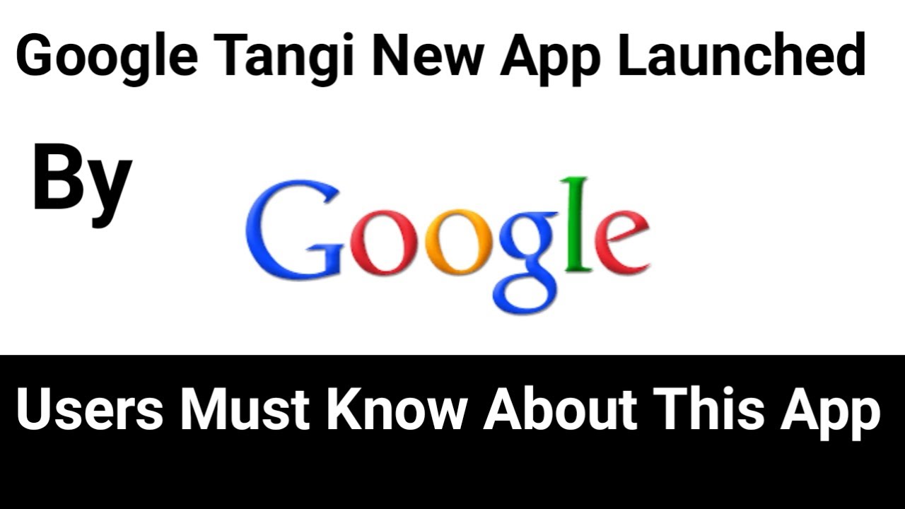 How To Download Google Tangi App on Android | Google Tangi |  Google New App Tangi News