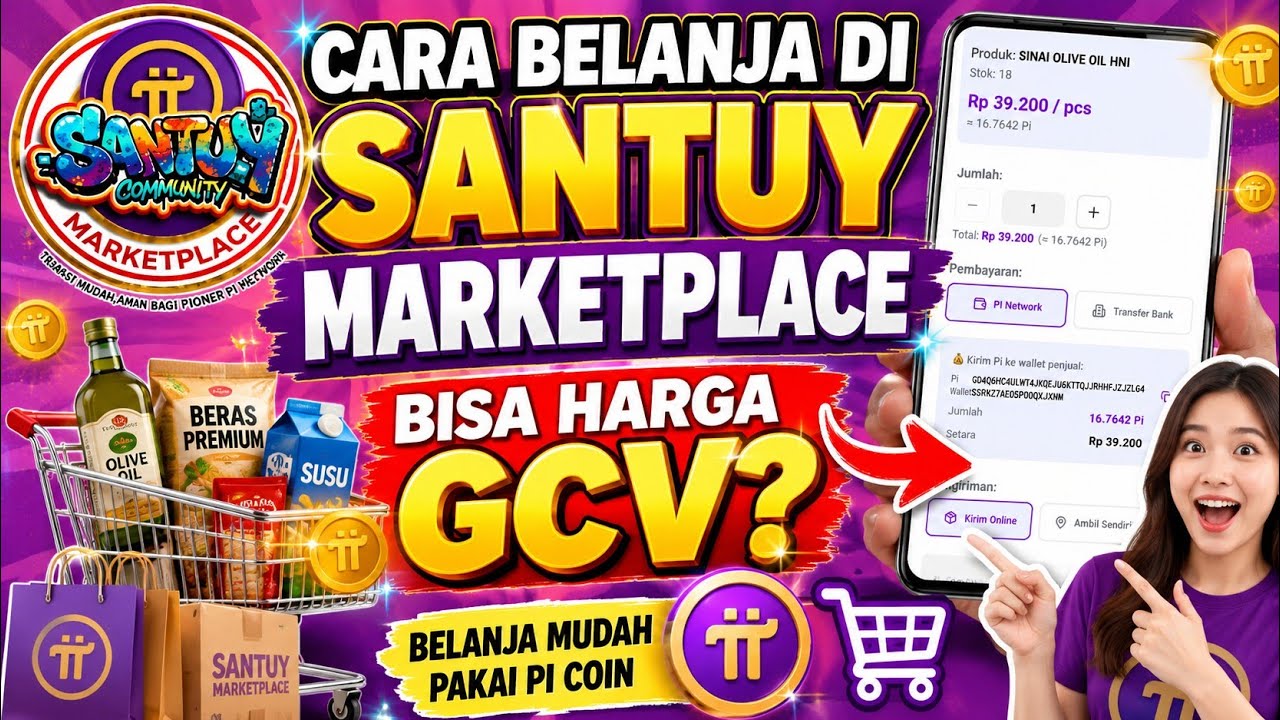 PINETWORK TERBARU~CARA BELANJA DI SANTUY MARKETPLACE,BISA HARGA GCV?