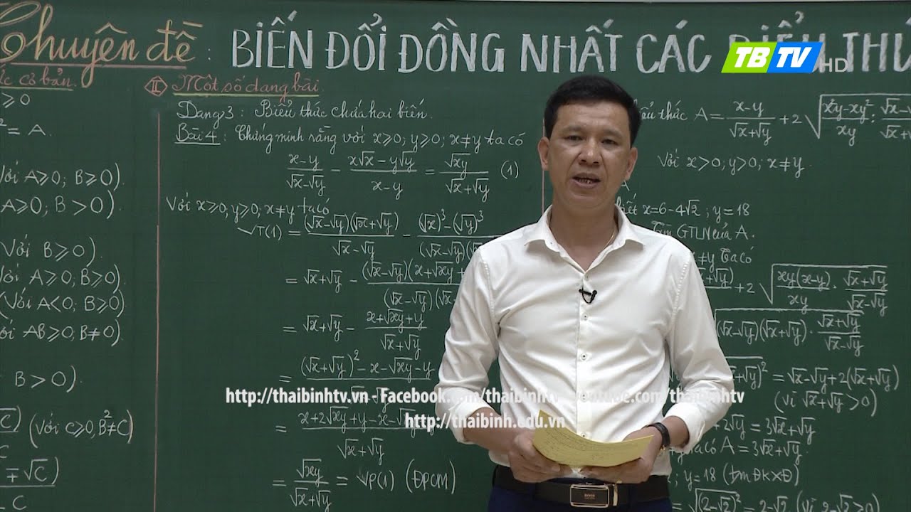 MÔN TOÁN LỚP 9: CHUYÊN ĐỀ 1: BIẾN ĐỔI ĐỒNG NHẤT CÁC BIỂU THỨC ĐẠI SỐ -  THẦY BÙI ĐÌNH THÂN