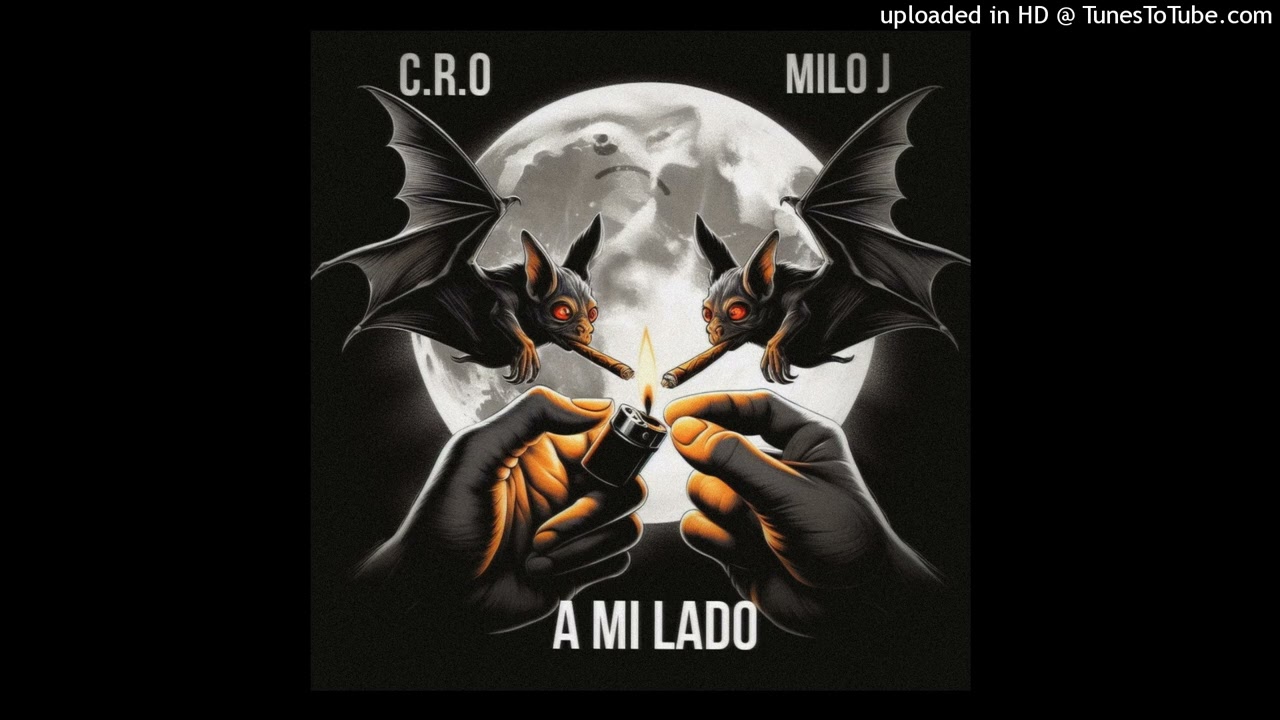 MILO J X C.R.O - A MI LADO
