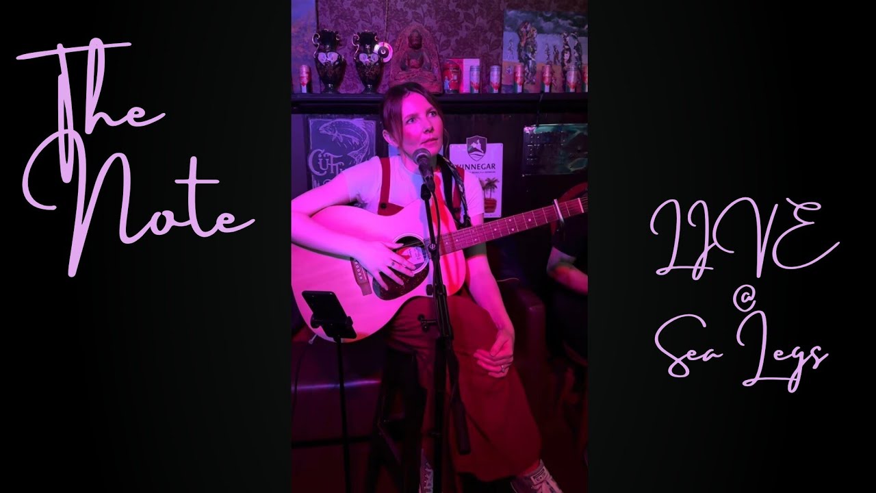 The Note [LIVE @ Sea Legs] - original song by Catherine McCrystal 