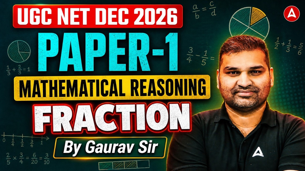 UGC NET Paper 1 | UGC NET Paper 1 Mathematical Reasoning | UGC NET Paper 1 Maths Fraction Gaurav Sir