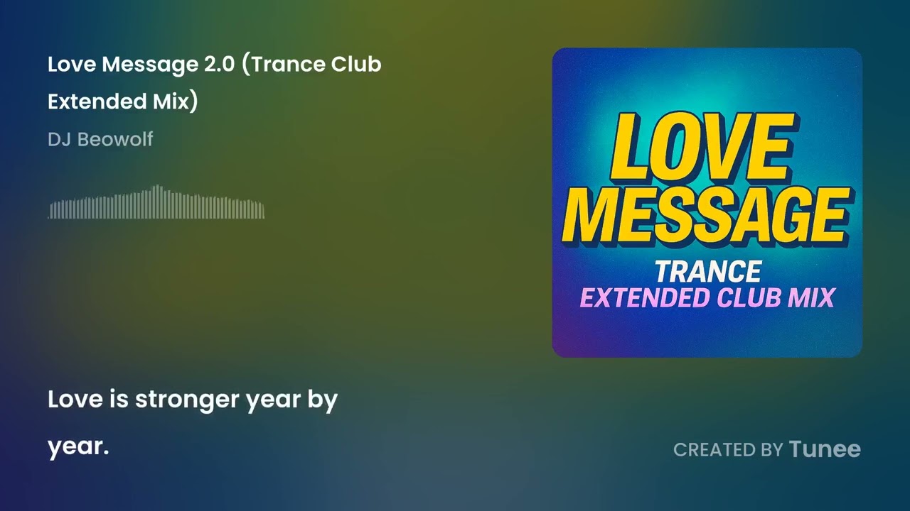 ❤️ Love Message 2.0 (Trance Club Extended Mix) 🔊 | Die Botschaft der Liebe / The Message