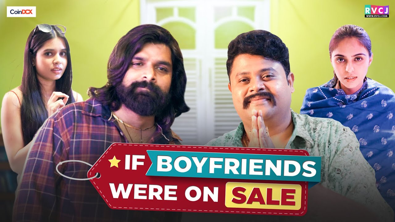 If Boyfriends Were On Sale | Badri Chavan, Ankur Pathak, Rashika Pradhan & Tripti Shankhdhar | RVCJ