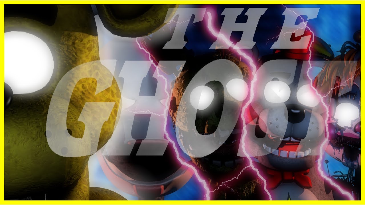 [RE-UPLOAD] SFM FNAF THE GHOST by NIVIRO