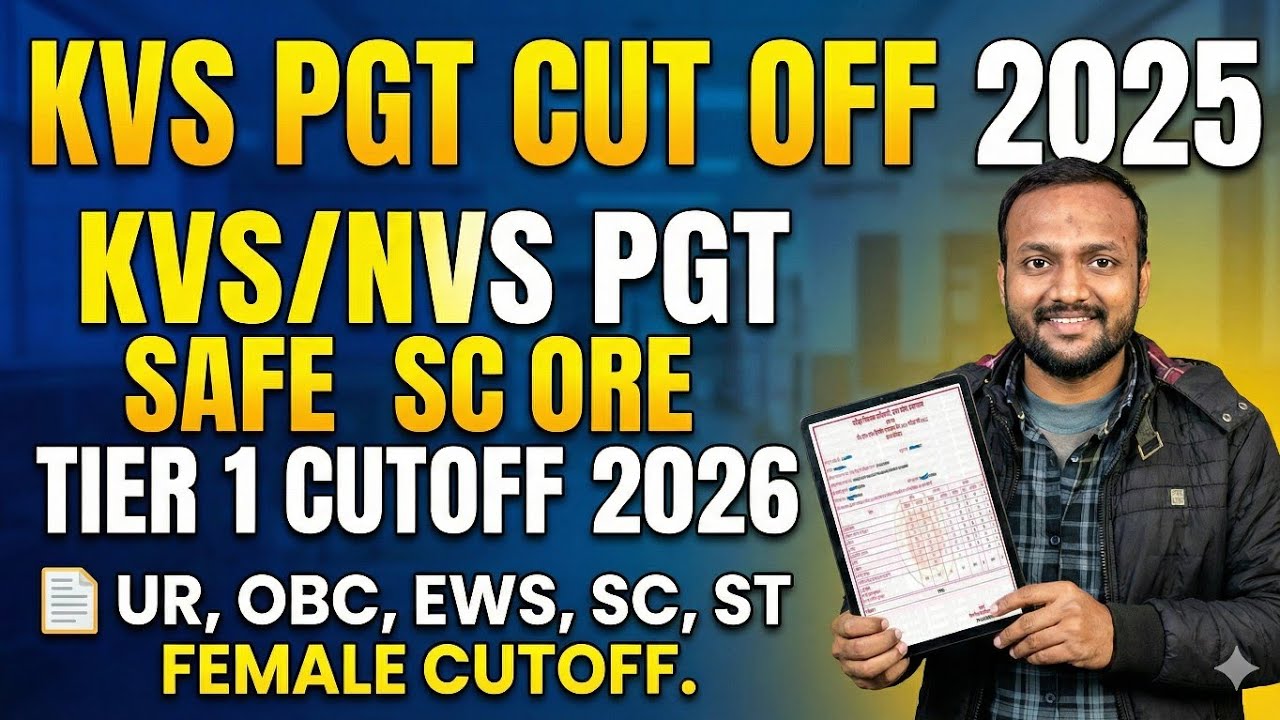 kvs pgt cut off 2025/KVS/NVS PGT SAFE SCORE TIER 1 CUTOFF 2026 📃