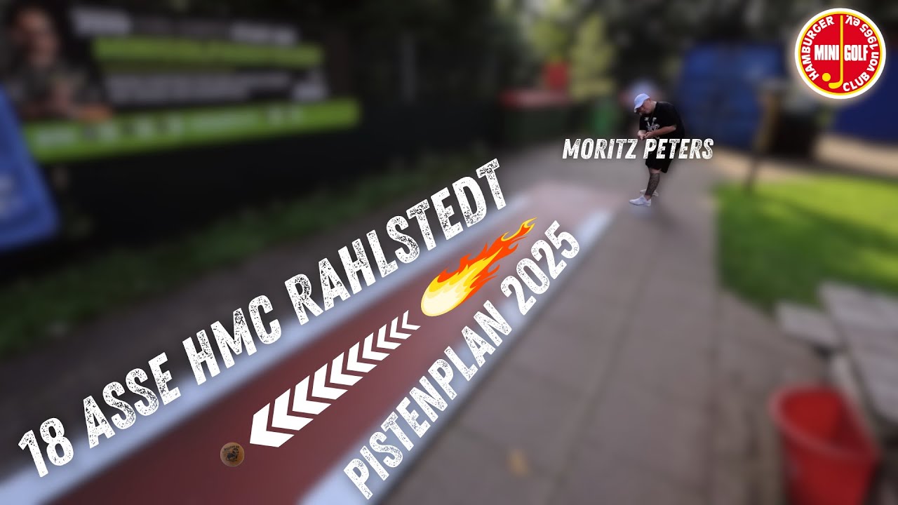18 Asse HMC Rahlstedt Pistenplan 2025 4K mit Moritz Peters #hmc #18 #Asse #minigolf