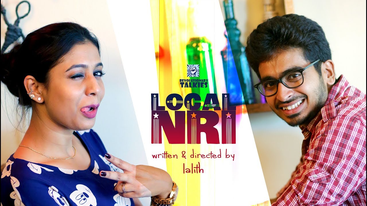 LOCAL NRI – Telugu Short Film 2017| A Lalith’s Short| Revolutionary Talkies