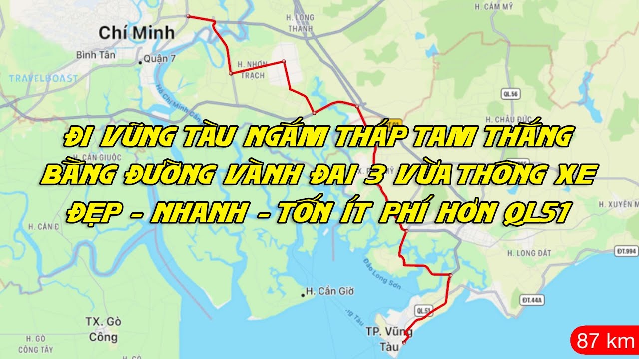 Đi Vũng Tàu bằng đường mới Vành Đai 3 sẽ ĐẸP và NHANH hơn QL51