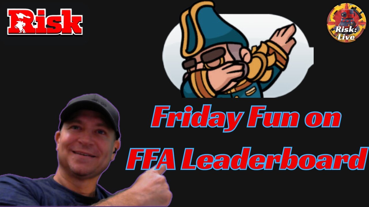 Friday Fun continued! - Live with a Grand Master-Risk: Global Domination live