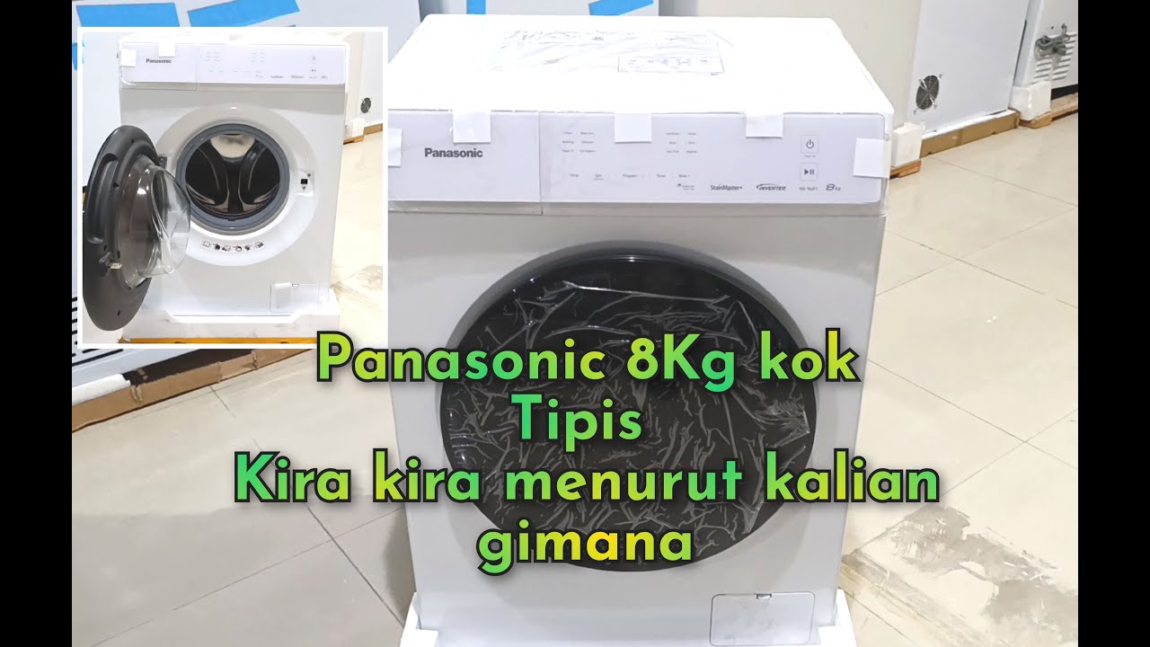 Review Mesin Cuci front Loading panasonic 8Kg NA16JW Wajib Tahu