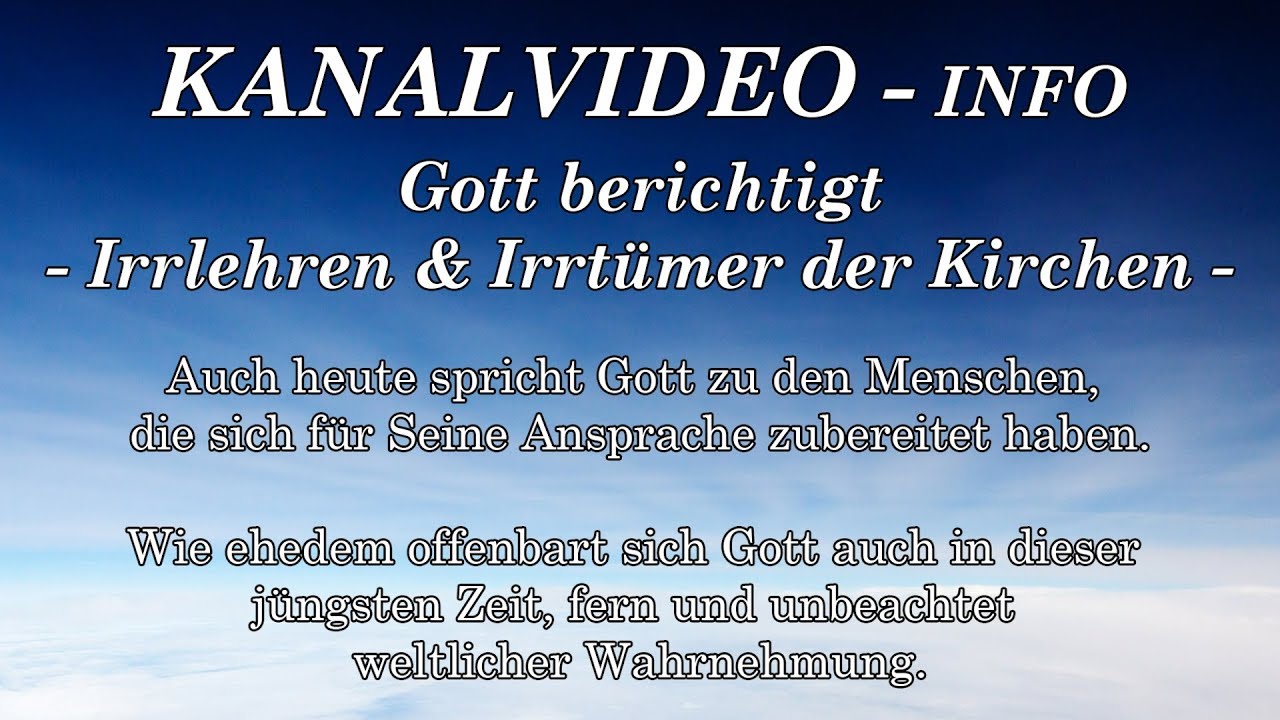 KANAL VIDEO INFO -  IRRLEHREN & IRRT&Uuml;MER der KIRCHEN