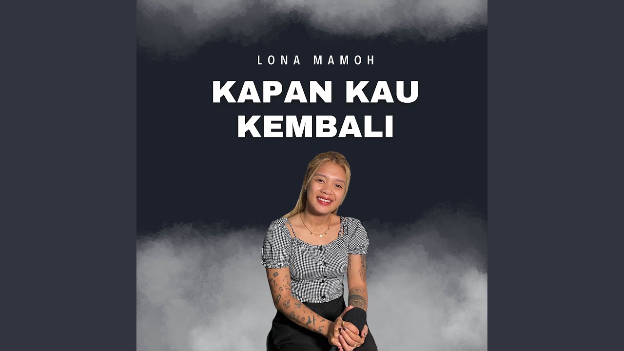 Kapan Kau Kembali