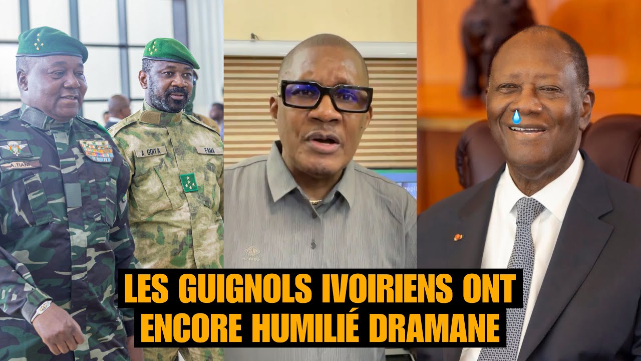 LES GUIGNOLS IVOIRIENS ONT ENCORE HUMILIÉ DRAMANE OUATTARA - CHEICK OUMAR KEITA