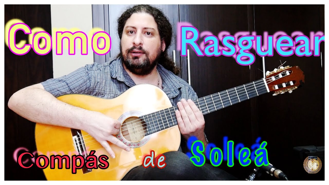 Técnica de Rasgueos y marcaje por Soleá.