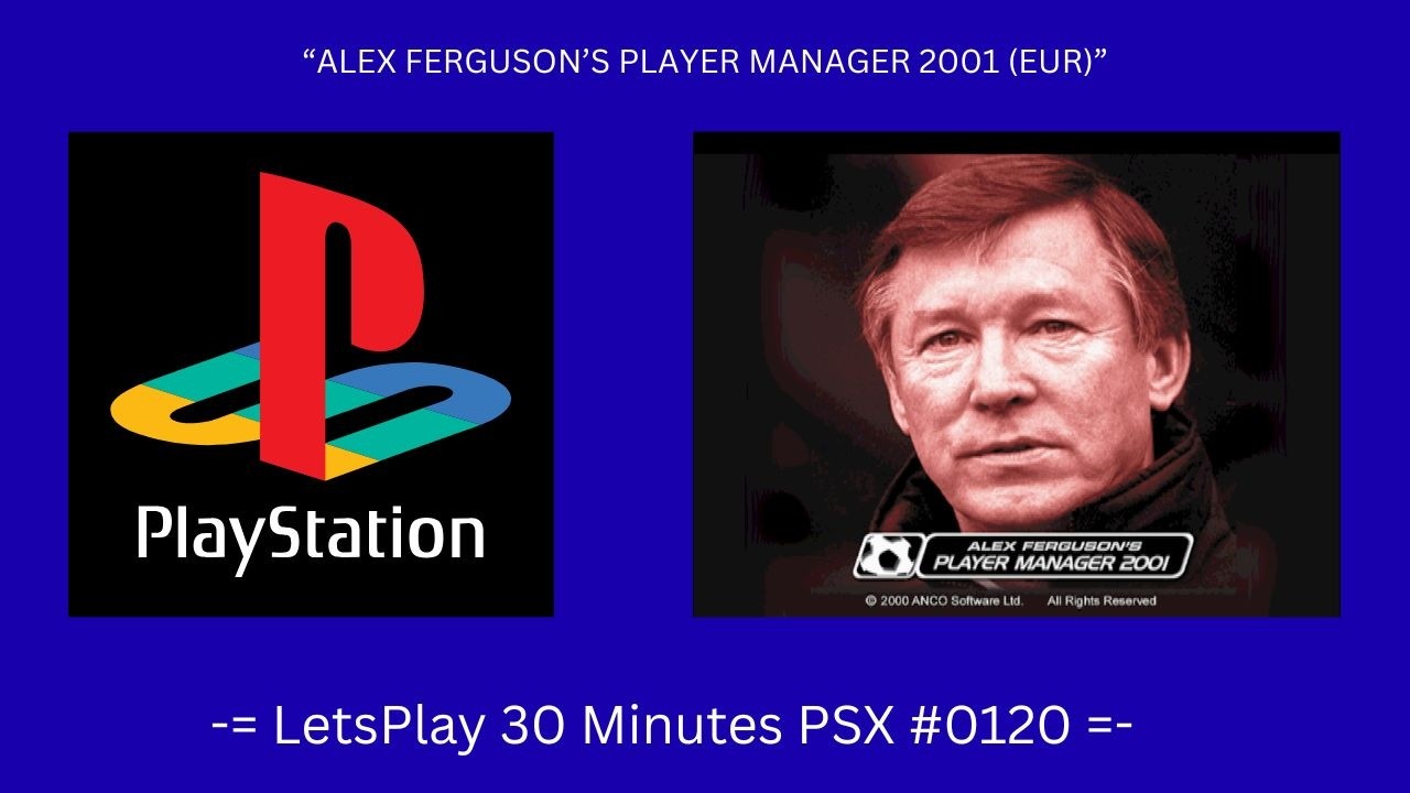 Alex Ferguson's Player Manager 2001 (EUR) (Playstation / Gameplay #0120)