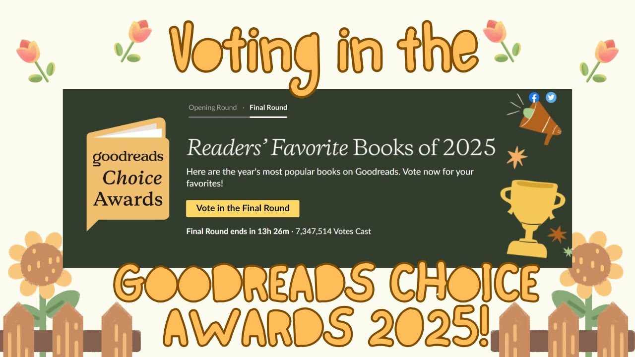 My Votes for the 2025 Goodreads Choice Awards! 🏆📚