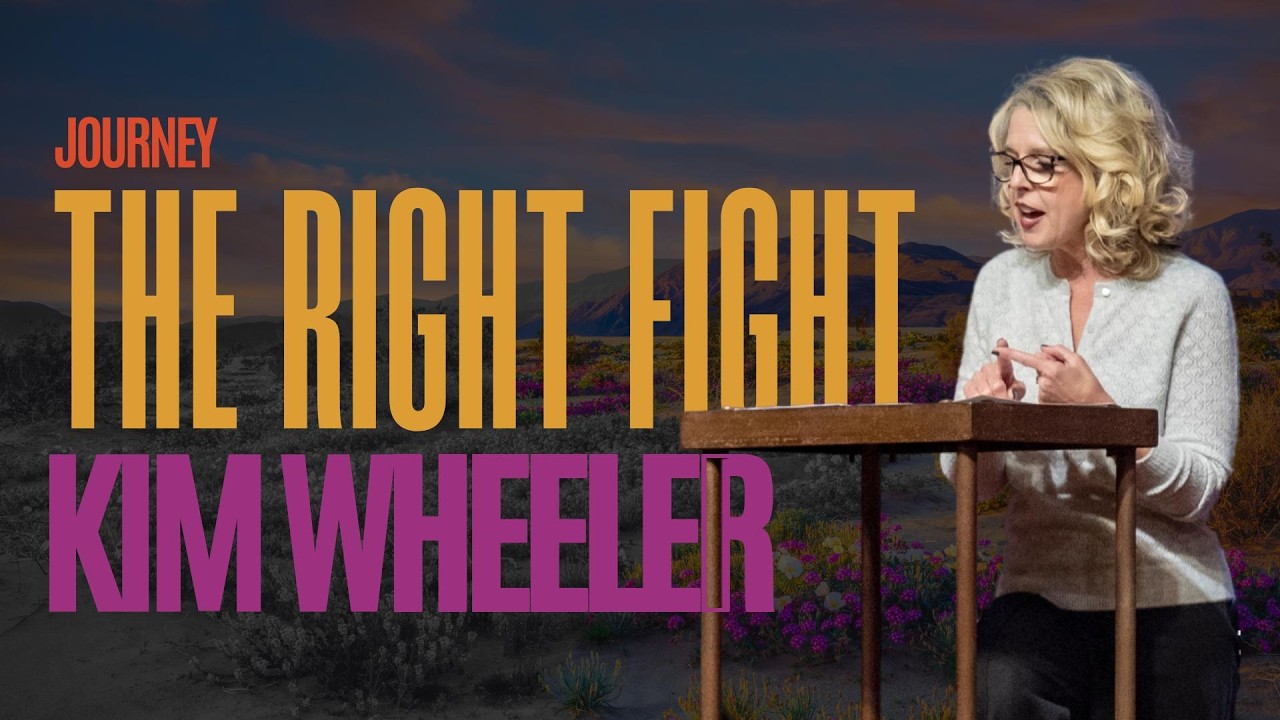 The Right Fight | Kim Wheeler | Christ Fellowship