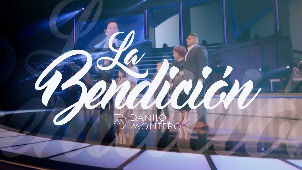 La Bendición - Danilo Montero e Ingrid Rosario (The Blessing - Elevation Worship) - En Español Letra