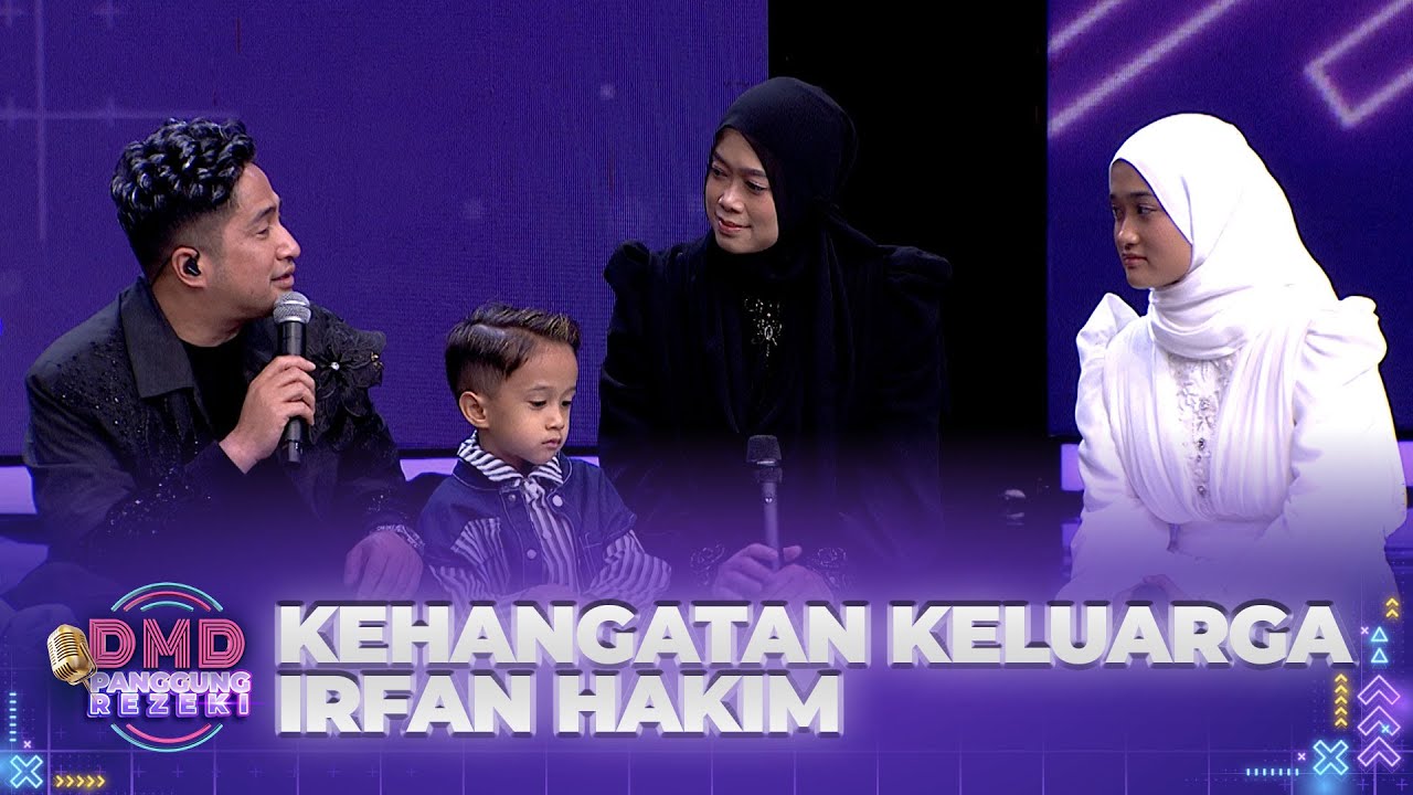 HANGAT! Surprise Untuk Irfan di Dtangkan Keluarganya | DMD PANGGUNG REZEKI