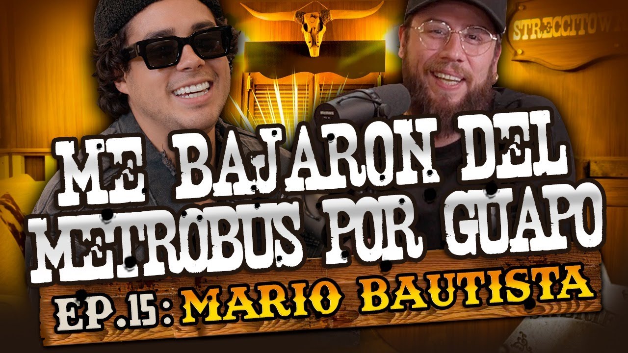 MARIO BAUTISTA: EP. 15 | ME BAJARON DEL METROBUS POR GUAPO
