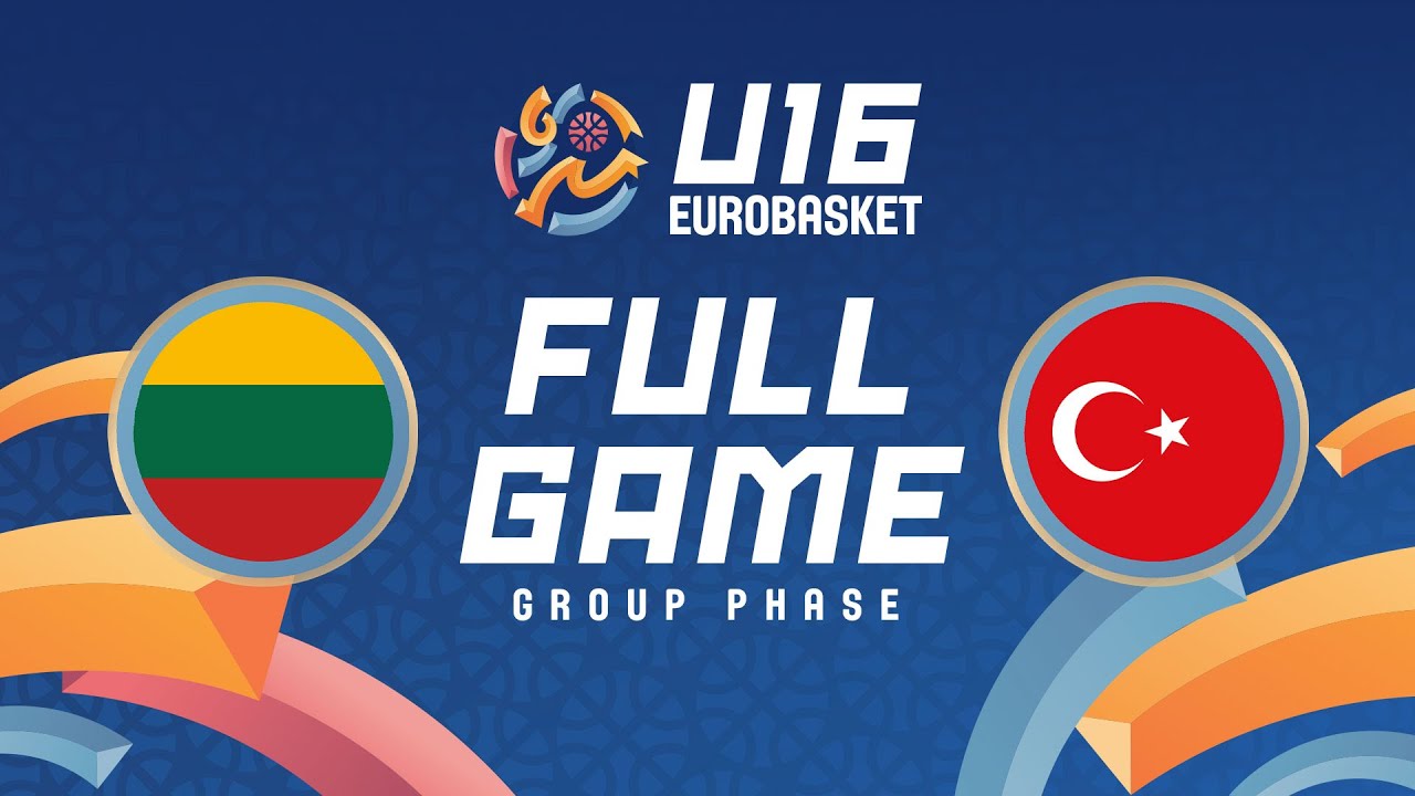 Group Phase | Lithuania v Türkiye | Full Basketball Game | FIBA U16 EuroBasket 2025