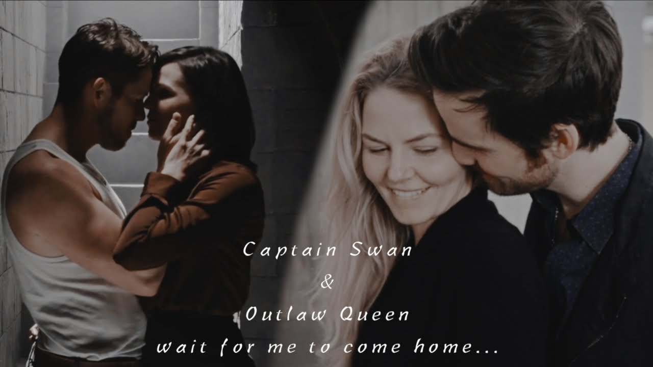 captain swan & outlaw queen || wait for me to come home (+Killiarious Youtube)