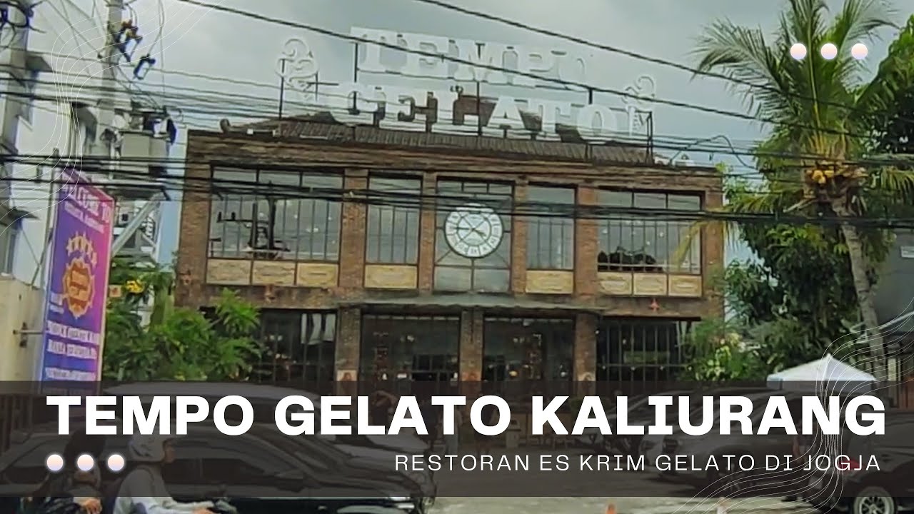 Tempo Gelato Kaliurang - Restoran Es Krim di Jogja