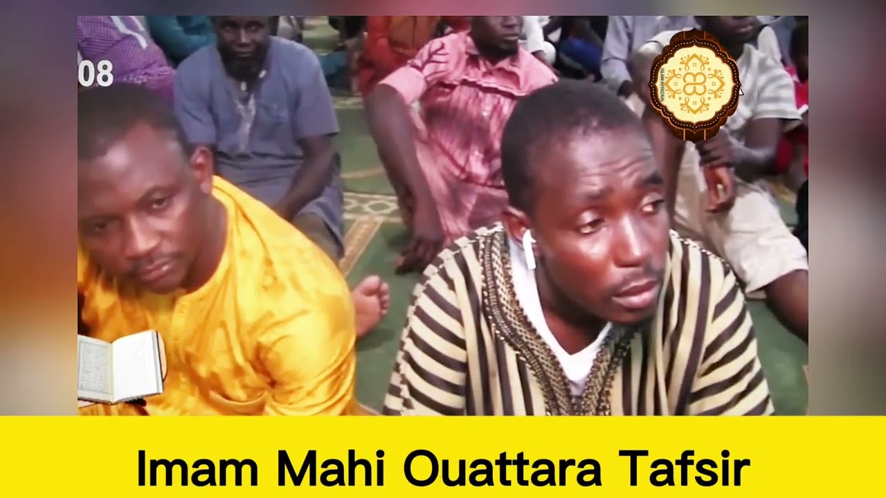 Tafsir Imam Mohamed Mahi OUATTARA