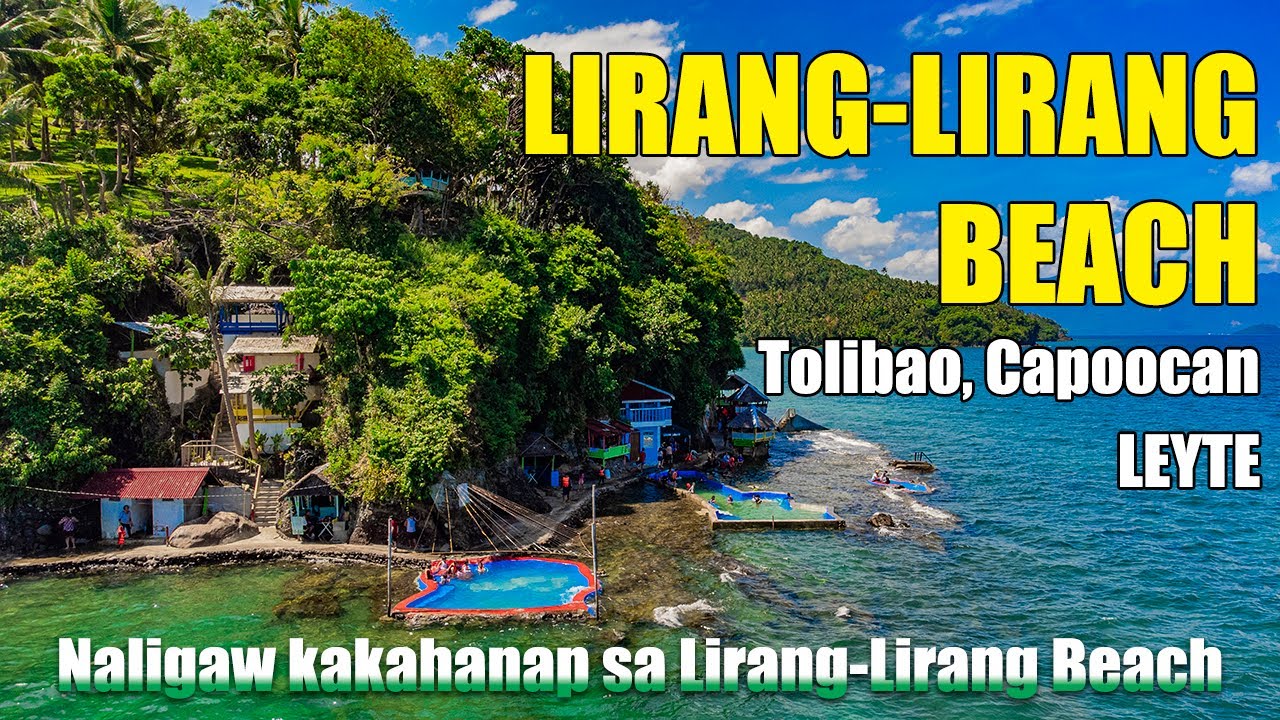 LIRANG - LIRANG BEACH, TOLIBAO CAPOOCAN, LEYTE
