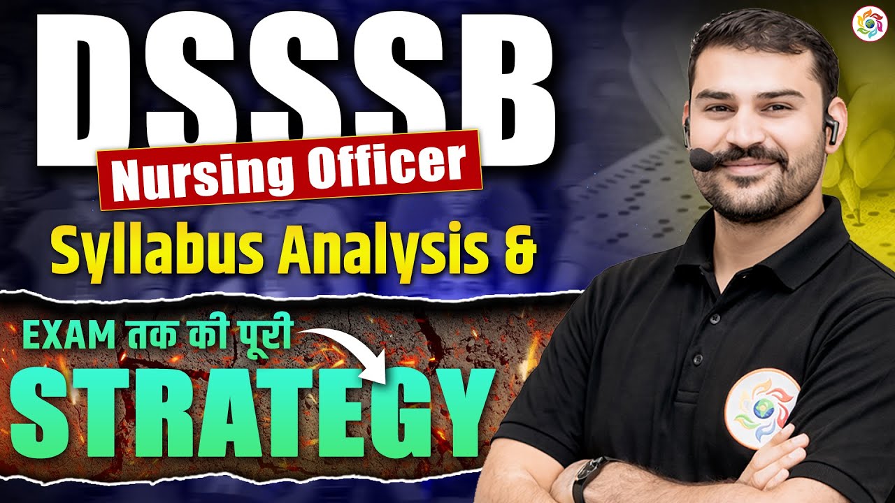 DSSSB Nursing Officer Vacany 2026 | Syllabus & Strategy🤞#NursingSyllabus #DSSSBExam #nursingofficer
