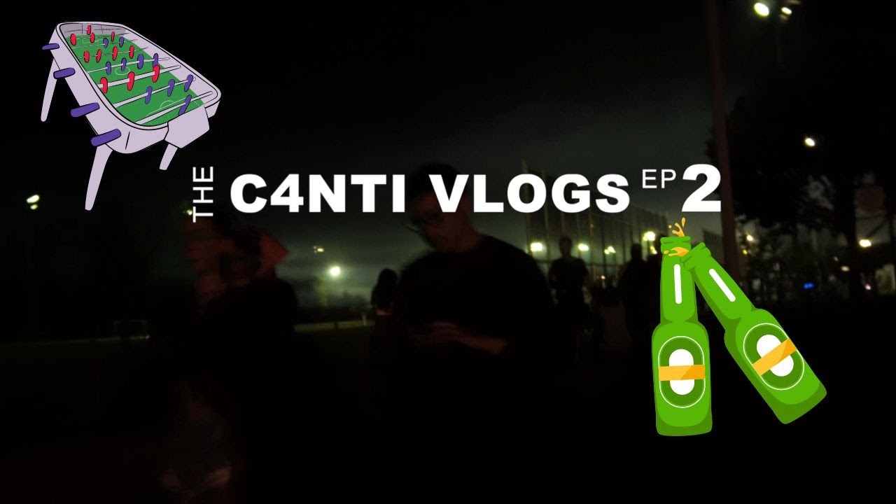 Foosball Game & Drinking - C4NTI Vlog Ep.  2
