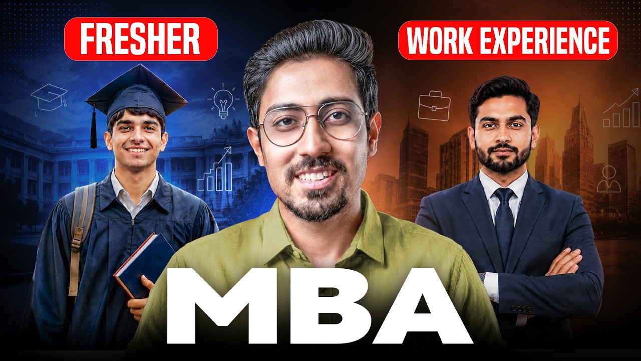 Should you go for MBA as a fresher or after experience? Detailed Analysis for every student