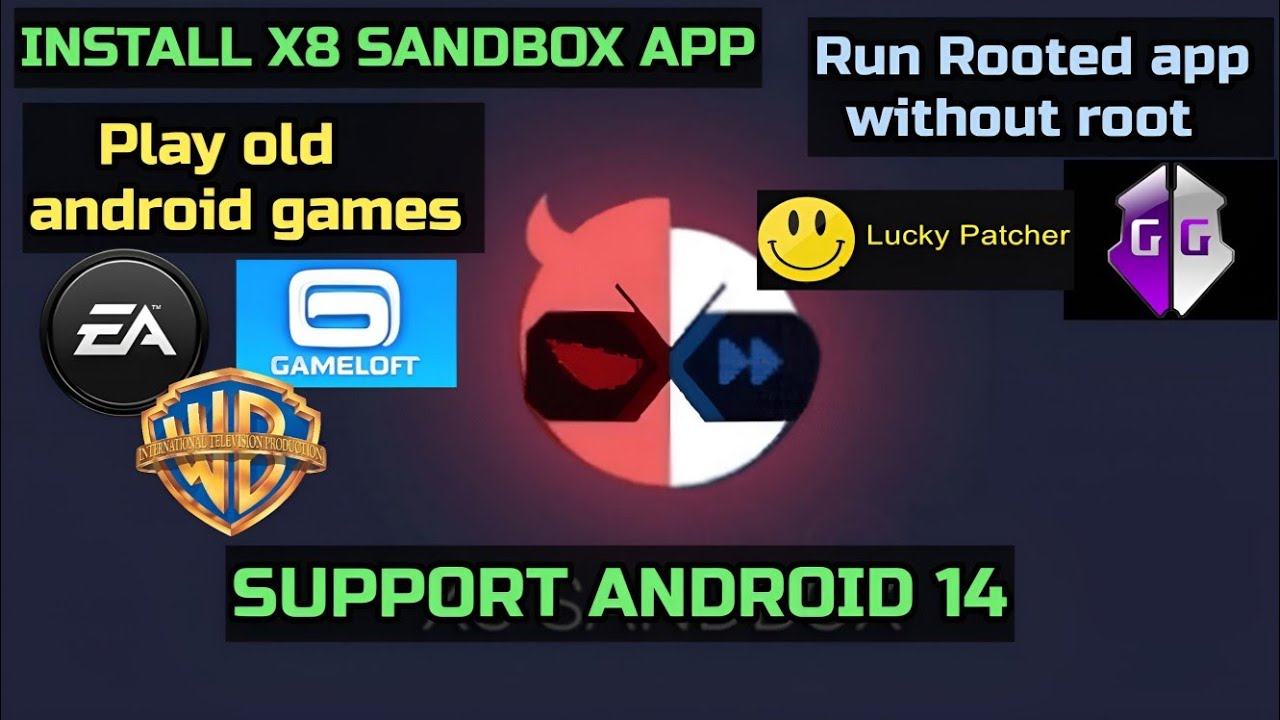 X8 Sandbox app (Mod+Fix) Android 14 and below devices armv7a -32bit devices 