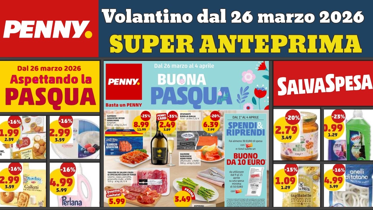 volantino PENNY dal 26 marzo 2026 ✅ #anteprima Buona pasqua 🔥 Offerte e promozioni