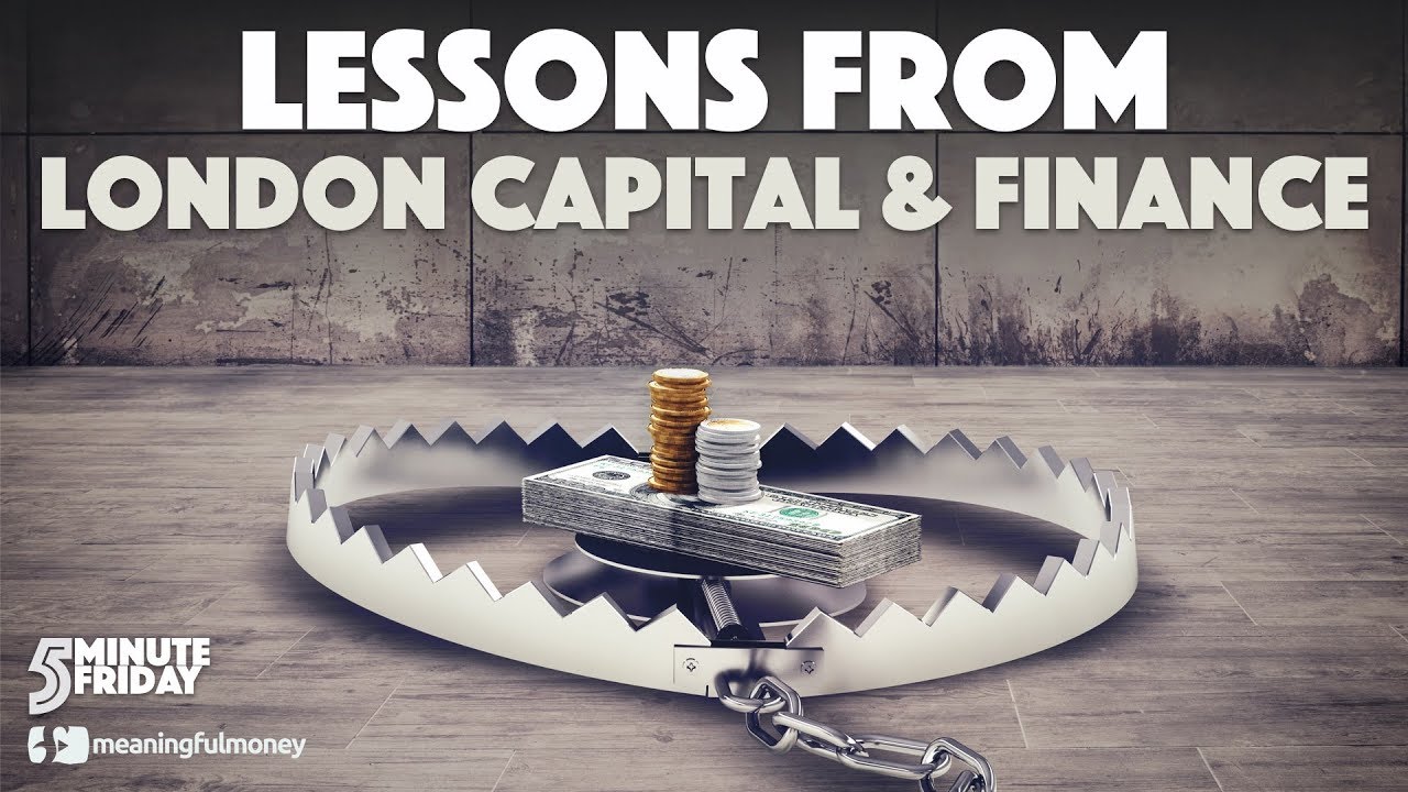 Lessons from London Capital & Finance
