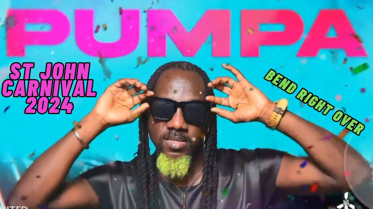 PUMPA LIVE AT ST JOHN CARNIVAL VILLAGE 2024