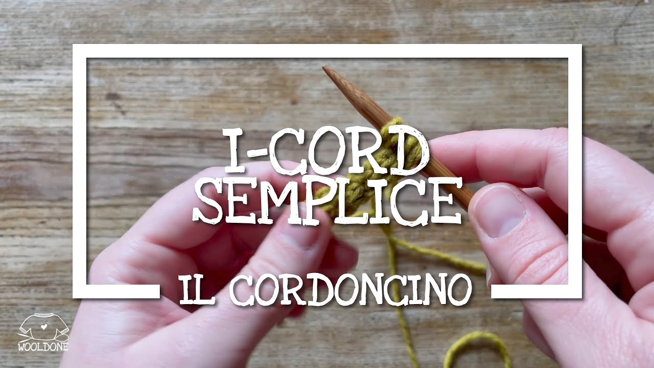 Lavoro a maglia: I-Cord semplice, il cordoncino fatto ai ferri