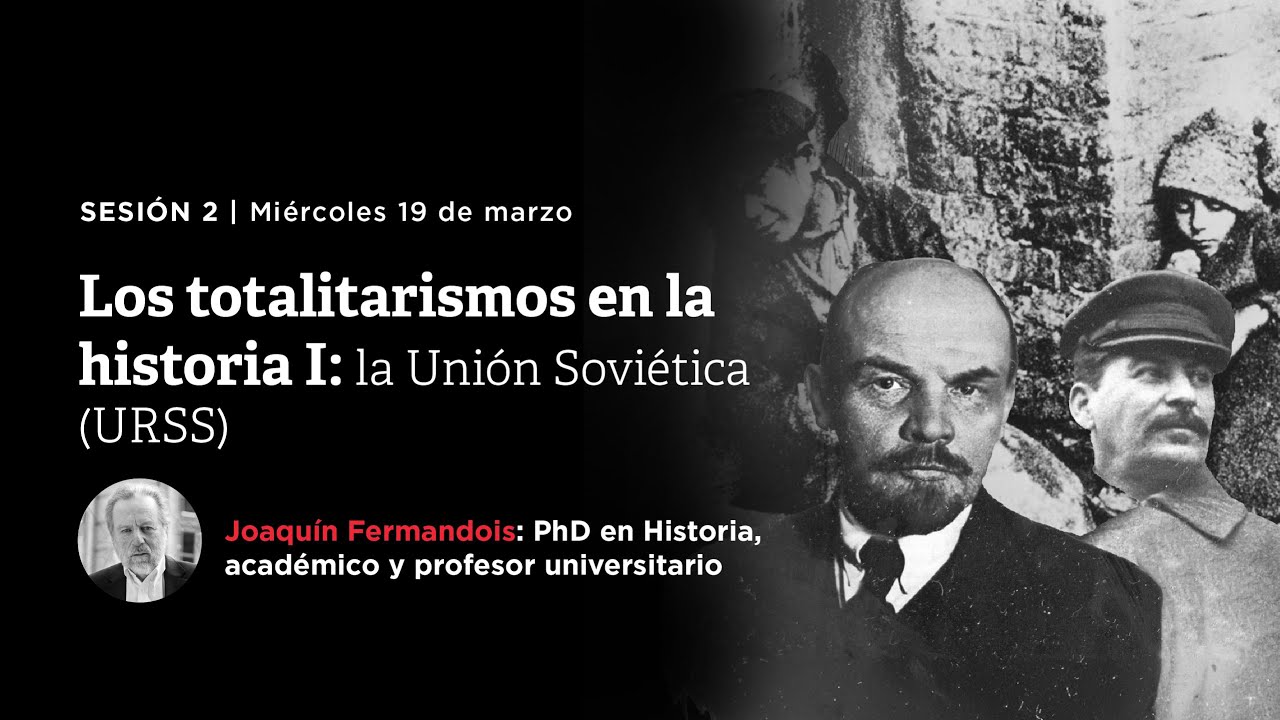 2/5 Curso Totalitarismo | Los totalitarismos en la escena: el caso comunista (I)