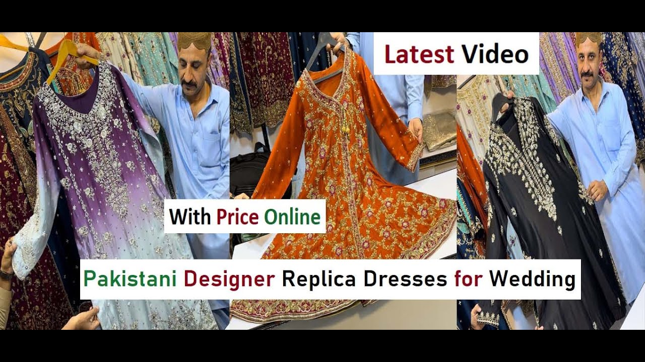 Pakistani Designer Replica Dresses for Wedding | Bridal & Wedding Collection