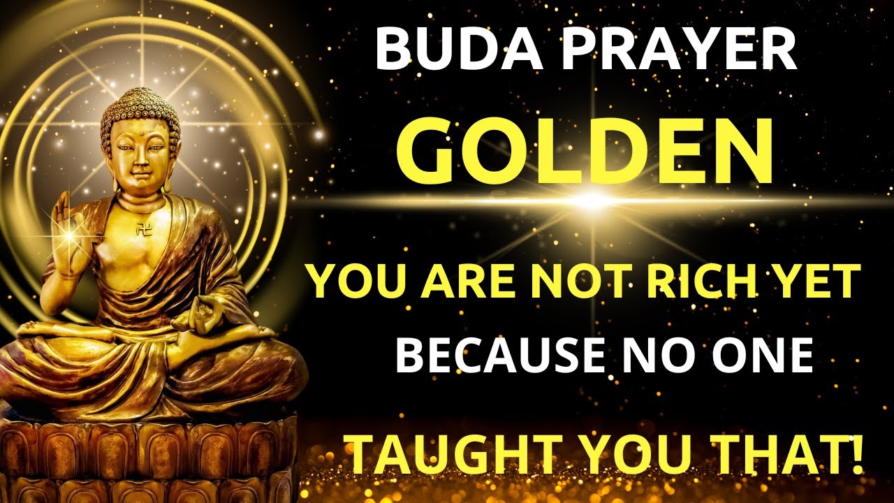 THE SECRET OF MILLIONAIRES: Prayer of the Golden Buddha! [REVOLUTIONARY]