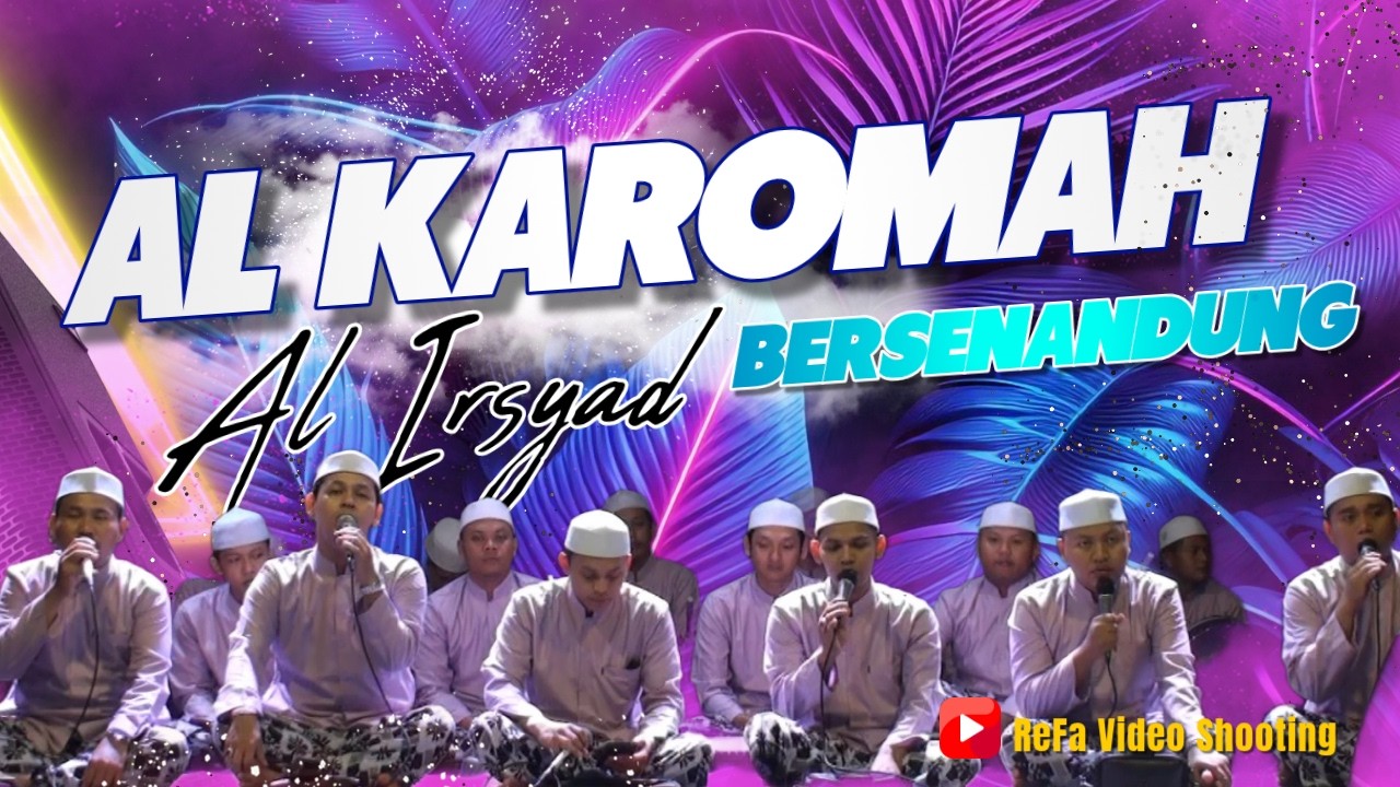 14 AL KAROMAH BERSENANDUNG dalam rangka HAFLAH AKHIRUSSANAH MADIN & TPQ AL IRSYAD KEMLIGI 2026