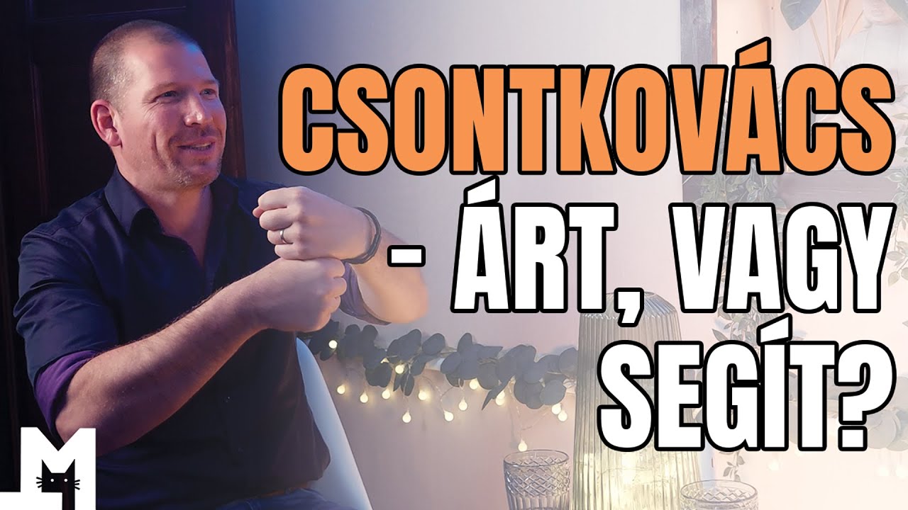 Veszélyes a csontkovácsolás? - Bene Máté gyógytornász