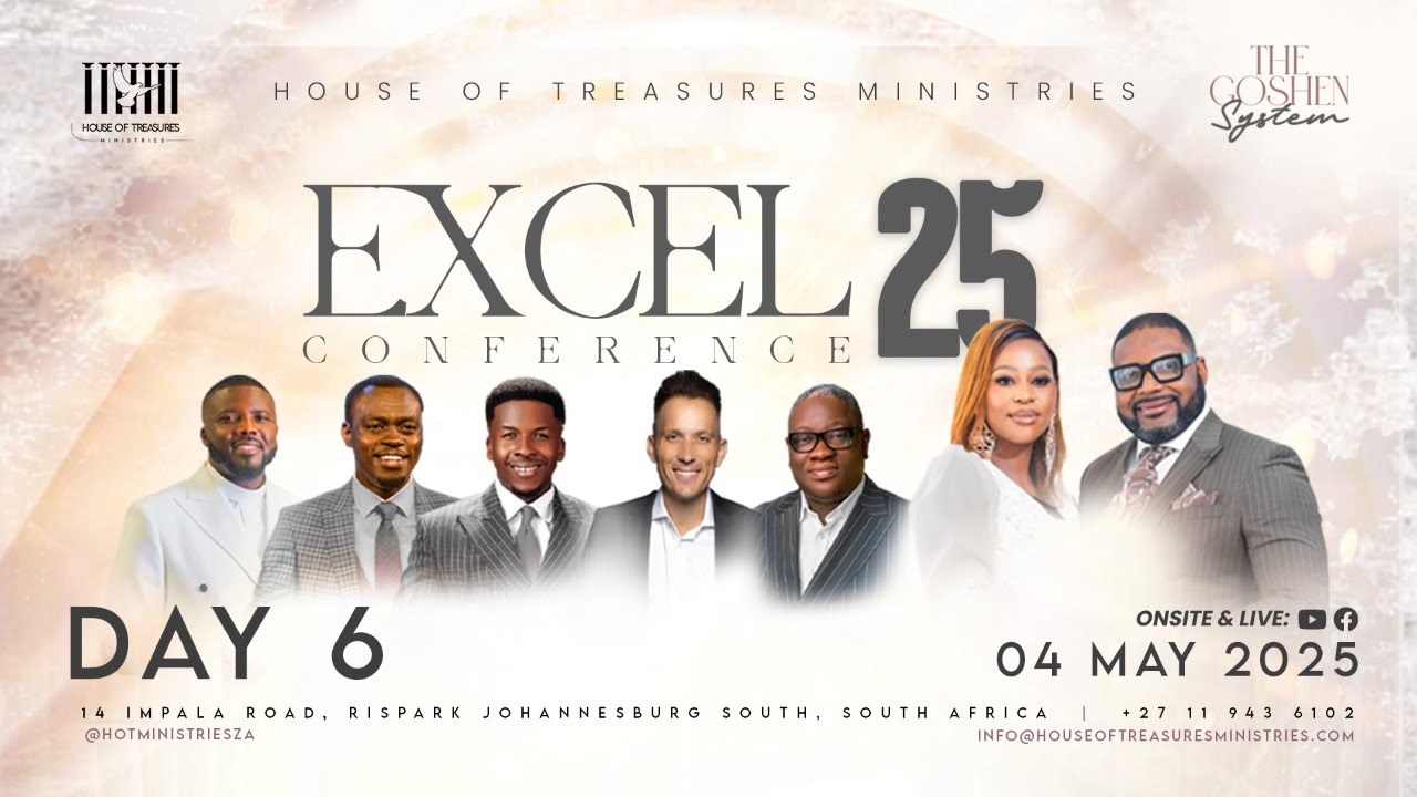 Excel Conference 2025 -  Day 6 || Apostle Grace Lubega