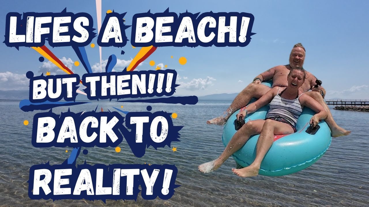 LIFES A BEACH and BACK TO BRITAIN!