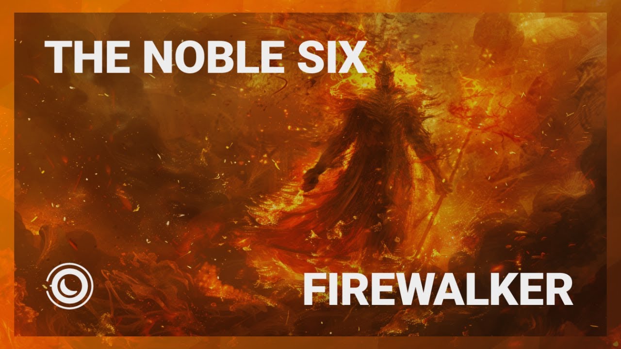 The Noble Six - Firewalker (Extended Mix)
