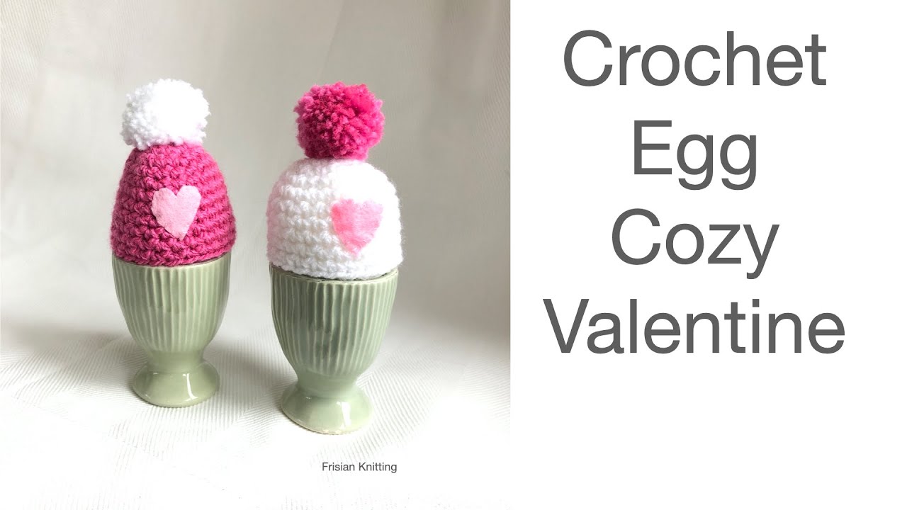 Crochet egg cozy   Valentine