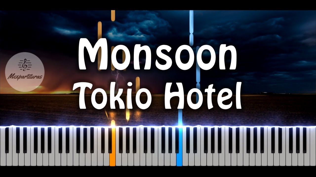 Tokio Hotel - Monsoon Piano Cover