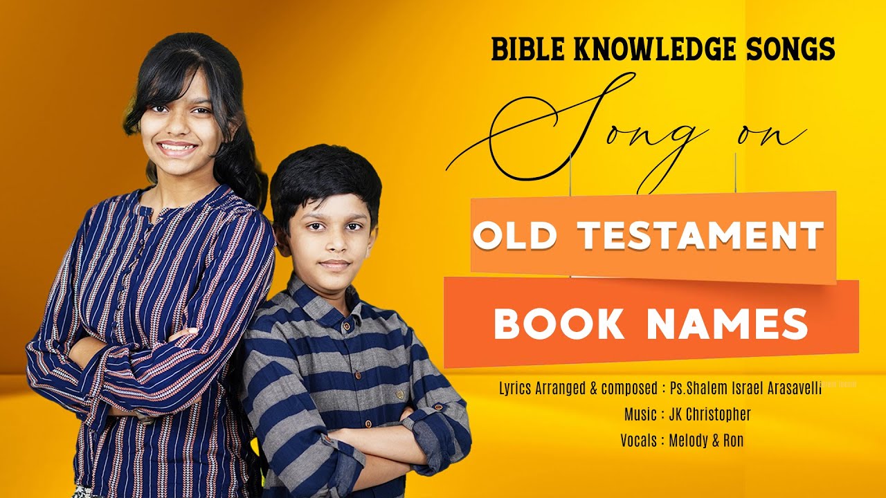 Telugu Sunday school Song on OLD TESTAMENT BOOKS,Melody & Ron,JK Christopher,Ps.Shalem Israel -2022