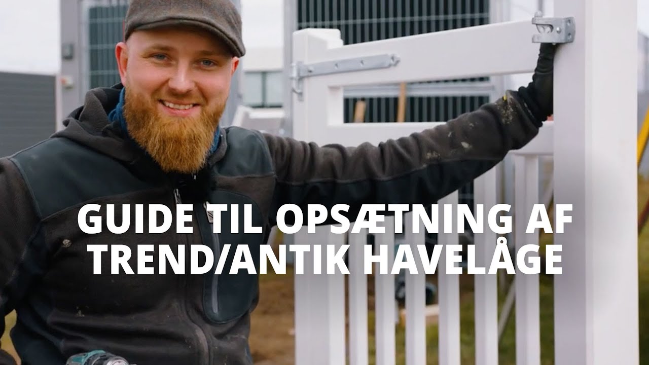HOW To: Opsætning af Trend og Antik Havelåge